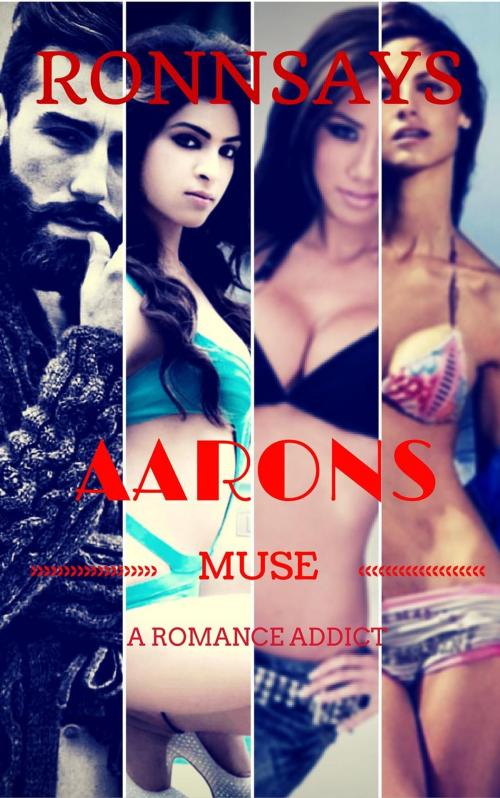 Cover of the book Aarons Muse: Sonja & Kate by RONN SAYS, RonnSays