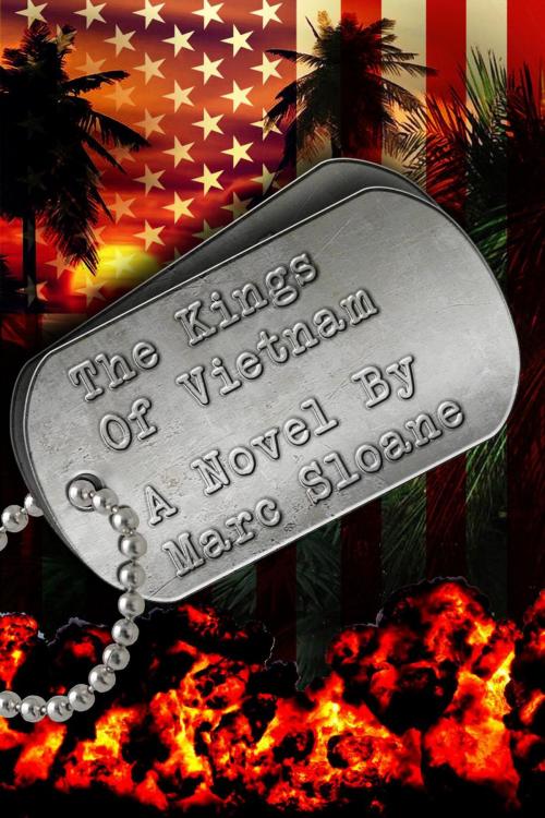 Cover of the book The Kings of Vietnam by Marc Sloane, Marc Sloane