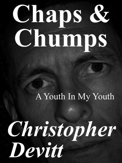 Cover of the book Chaps & Chumps by Christopher Devitt, Christopher Devitt