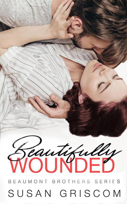 Cover of the book Beautifully Wounded by Susan Griscom, Susan Griscom
