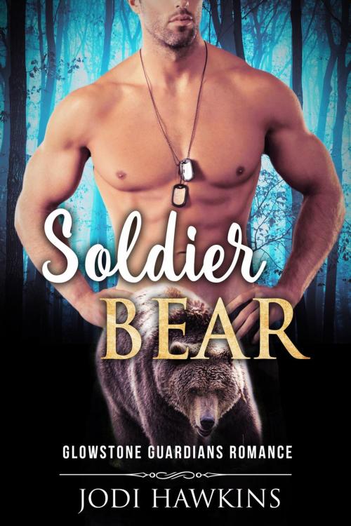 Cover of the book Soldier Bear by Jodi Hawkins, Jodi Hawkins