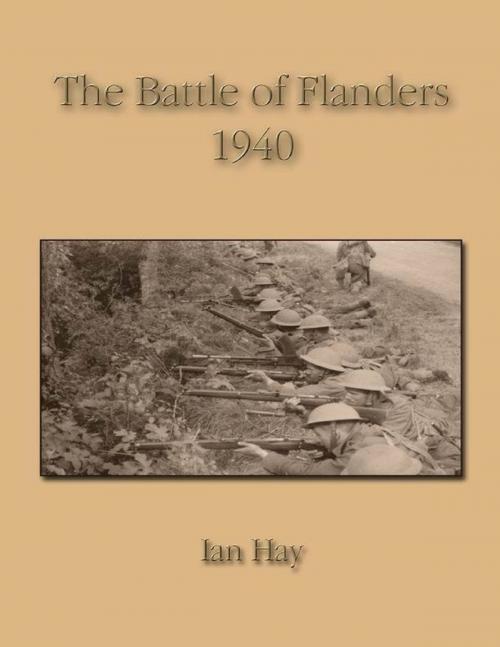 Cover of the book The Battle of Flanders 1940 by Ian Hay, Merriam Press