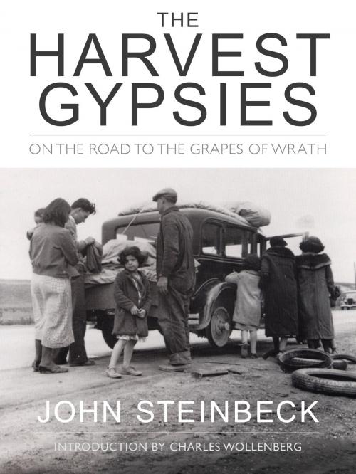 Cover of the book The Harvest Gypsies by John Steinbeck, Charles Wollenberg, Heyday