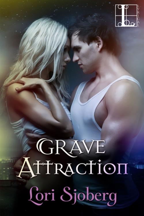 Cover of the book Grave Attraction by Lori Sjoberg, Lyrical Press