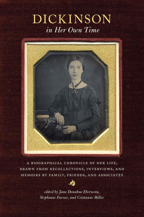 Cover of the book Dickinson in Her Own Time by , University of Iowa Press