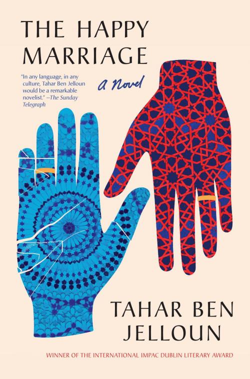 Cover of the book The Happy Marriage by Tahar Ben Jelloun, Melville House