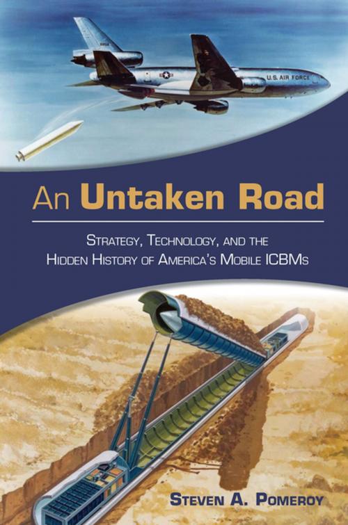 Cover of the book An Untaken Road by Steven A. Pomeroy, Naval Institute Press
