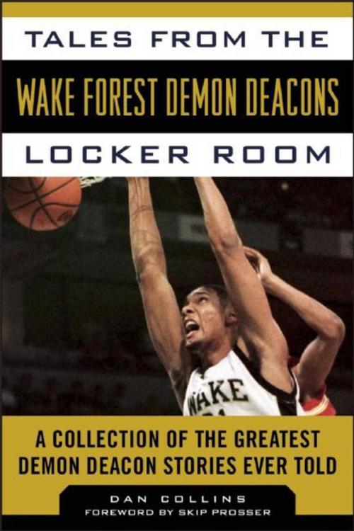 Cover of the book Tales from the Wake Forest Demon Deacons Locker Room by Dan Collins, Sports Publishing