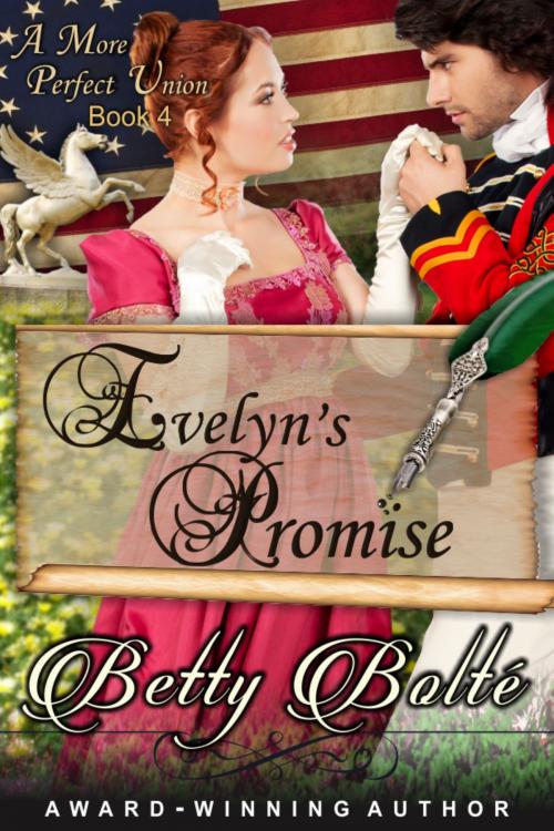 Cover of the book Evelyn's Promise (A More Perfect Union Series, Book 4) by Betty Bolte, ePublishing Works!