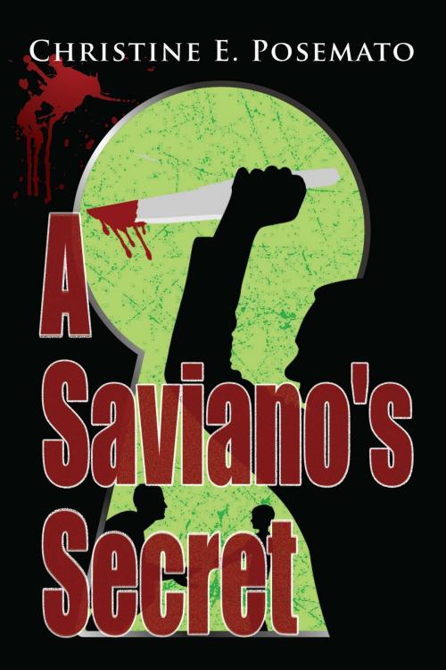 Cover of the book A Saviano's Secret by Christine E. Posemato, BookWhirl Publishing
