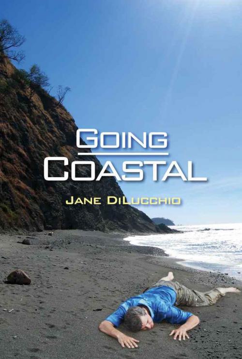 Cover of the book Going Coastal by Jane DiLucchio, Regal Crest Enterprises
