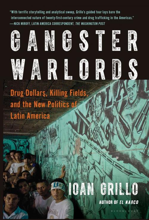 Cover of the book Gangster Warlords by Ioan Grillo, Bloomsbury Publishing