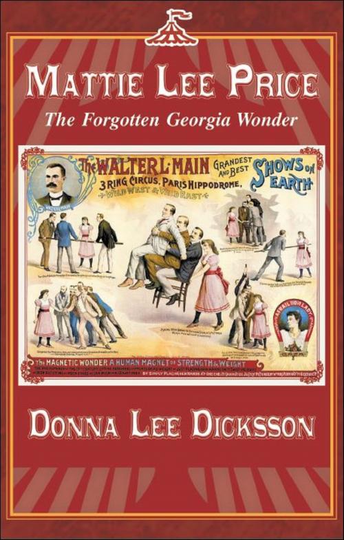 Cover of the book Mattie Lee Price "The Forgotten Georgia Wonder" by Donna Lee Dicksson, Brighton Publishing LLC