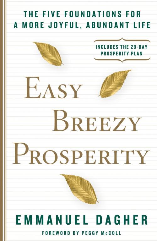 Cover of the book Easy Breezy Prosperity by Emmanuel Dagher, Potter/Ten Speed/Harmony/Rodale