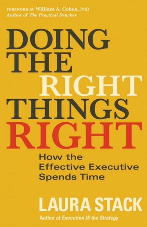 Cover of the book Doing the Right Things Right by Laura Stack, Berrett-Koehler Publishers