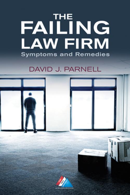Cover of the book The Failing Law Firm by David J. Parnell, American Bar Association