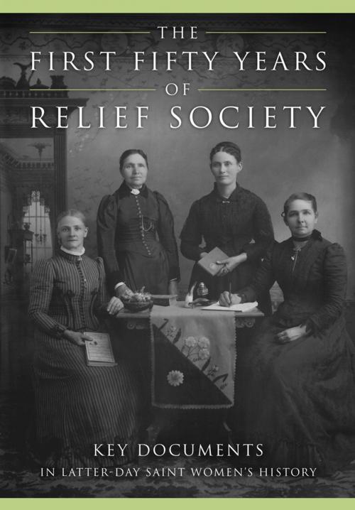 Cover of the book The First Fifty Years of Relief Society by , Deseret Book Company
