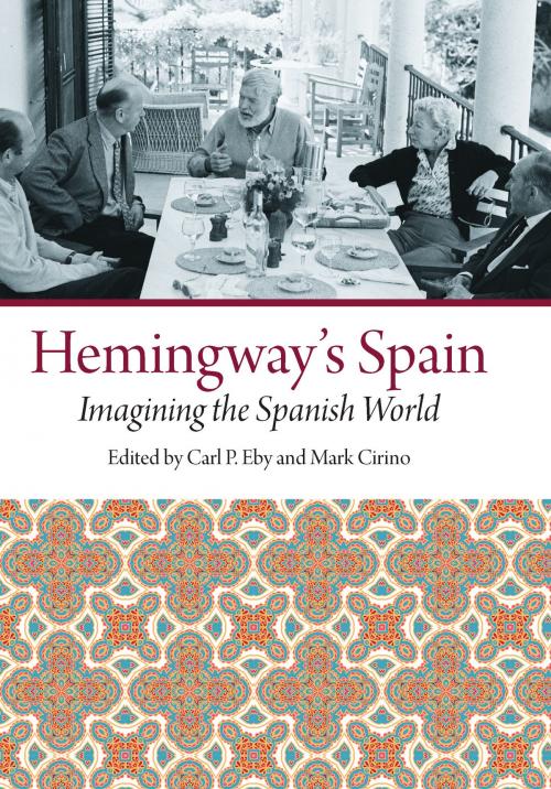 Cover of the book Hemingway's Spain by , The Kent State University Press