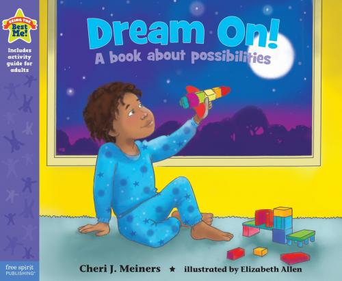 Cover of the book Dream On! by Cheri J. Meiners, M.Ed., Free Spirit Publishing