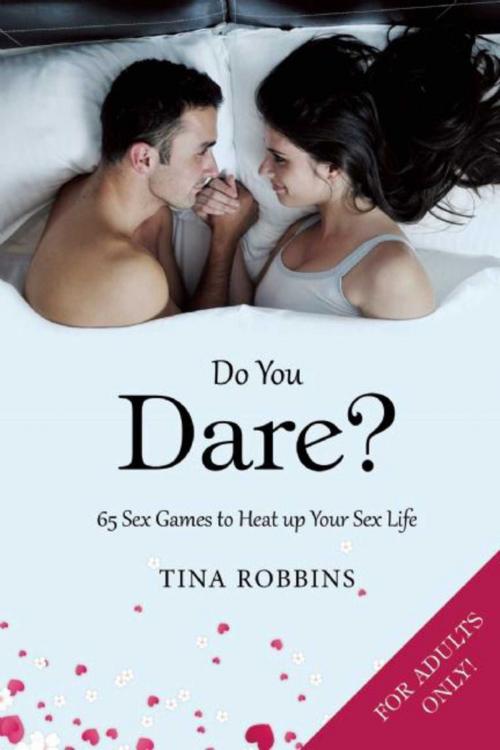 Cover of the book Do You Dare? by Tina Robbins, Skyhorse
