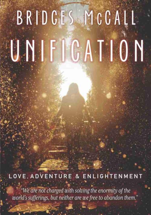 Cover of the book Unification by Bridges McCall, BookLocker.com, Inc.