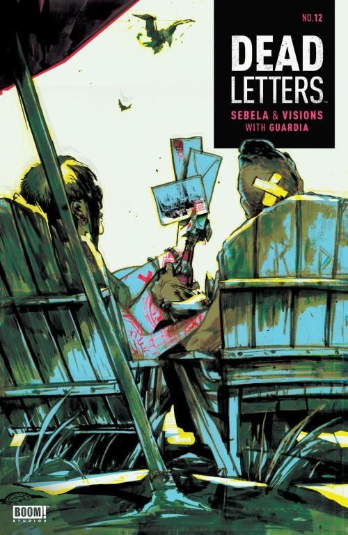 Cover of the book Dead Letters #12 by Christopher Sebela, BOOM! Studios