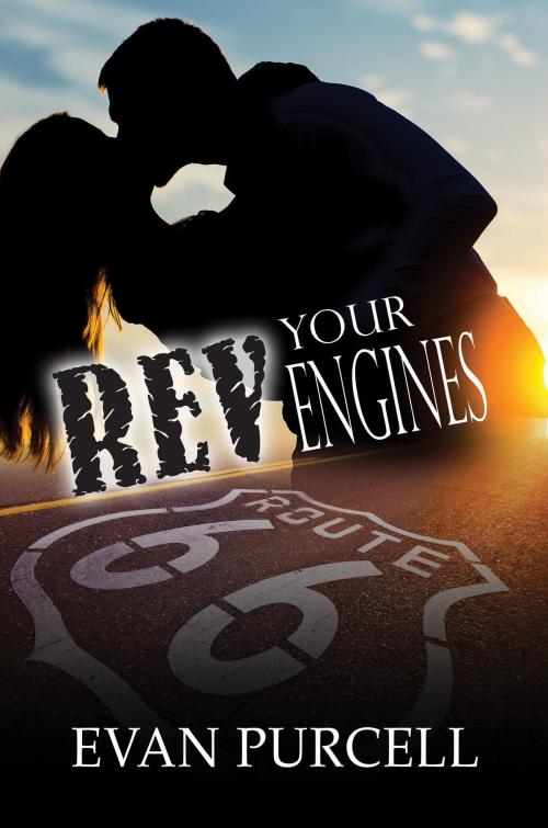 Cover of the book Rev Your Engines by Evan Purcell, Melange Books, LLC