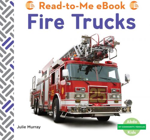 Cover of the book Fire Trucks by Julie Murray, ABDO