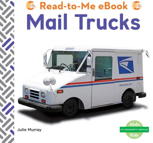 Cover of the book Mail Trucks by Julie Murray, ABDO