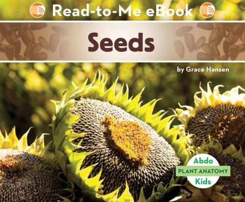 Cover of the book Seeds by Grace Hansen, ABDO
