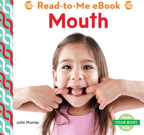 Cover of the book Mouth by Julie Murray, ABDO