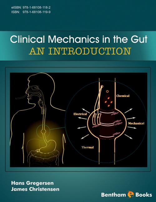 Cover of the book Clinical Mechanics in the Gut: An Introduction by Hans  Gregersen, Bentham Science Publishers