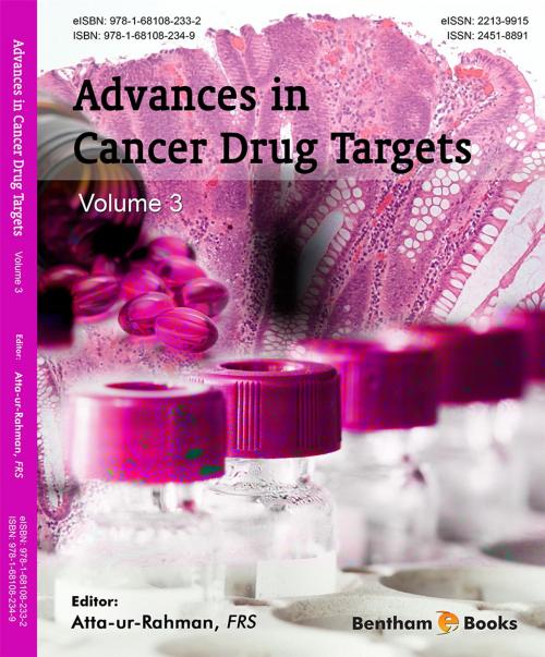 Cover of the book Advances in Cancer Drug Targets, Volume 3 by , Bentham Science Publishers
