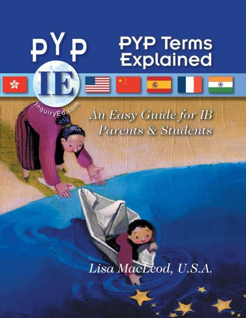 Cover of the book PYP Terms Explained by Lisa MacLeod, U.S.A, Strategic Book Publishing & Rights Co.