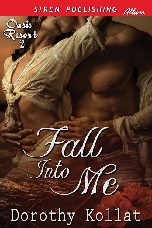 Cover of the book Fall into Me by Dorothy Kollat, Siren-BookStrand