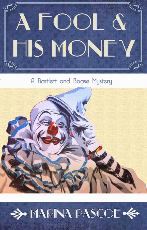 Cover of the book A Fool and His Money by Marina Pascoe, Accent Press