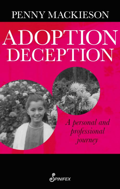 Cover of the book Adoption Deception by Penny Mackieson, Spinifex Press