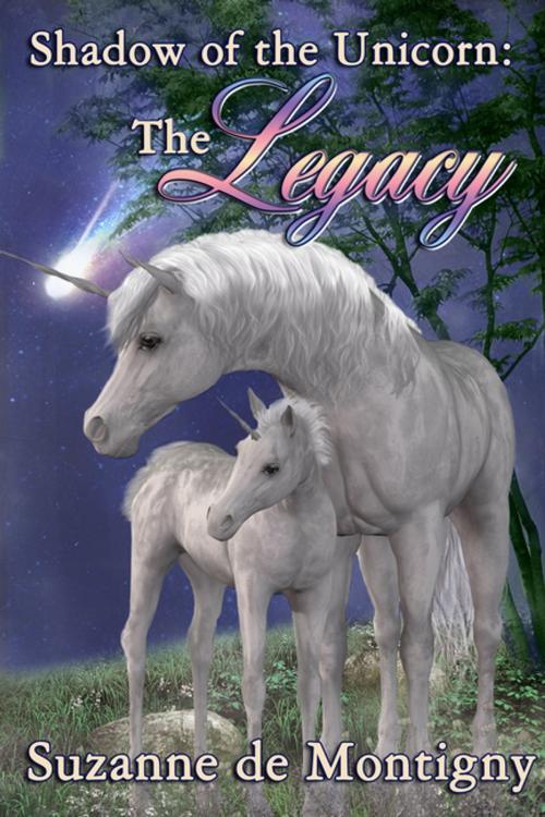Cover of the book The Legacy by Suzanne de Montigny, BWL Publishing Inc.
