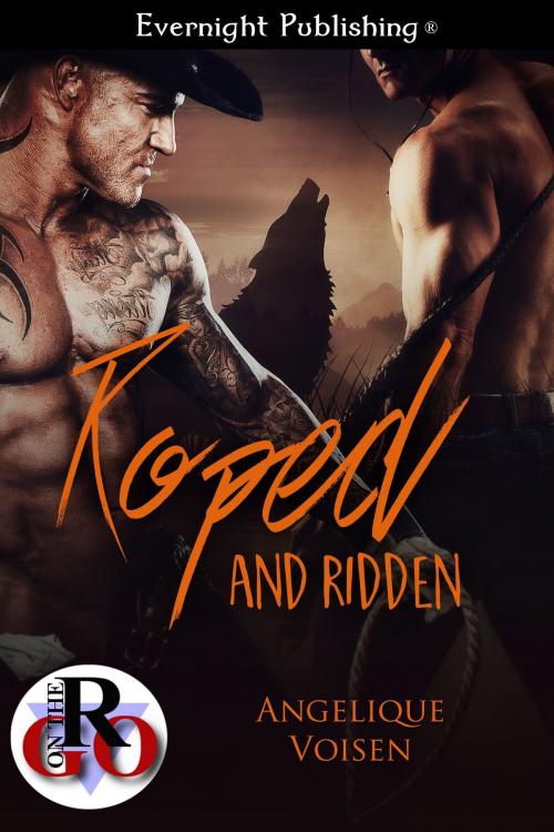 Cover of the book Roped and Ridden by Angelique Voisen, Evernight Publishing
