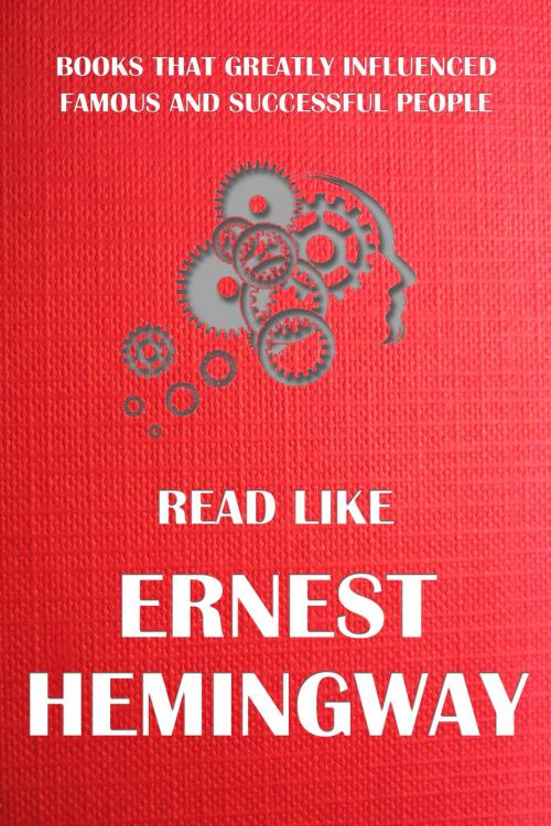 Cover of the book Read like Ernest Hemingway by Terry, Kate, Aegitas