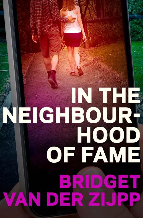 Cover of the book In the Neighbourhood of Fame by Bridget van der Zijpp, Victoria University Press