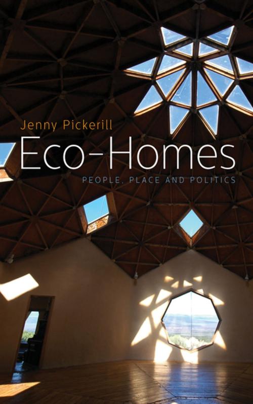 Cover of the book Eco-Homes by Doctor Jenny Pickerill, Zed Books