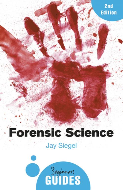 Cover of the book Forensic Science by Jay Siegel, Oneworld Publications
