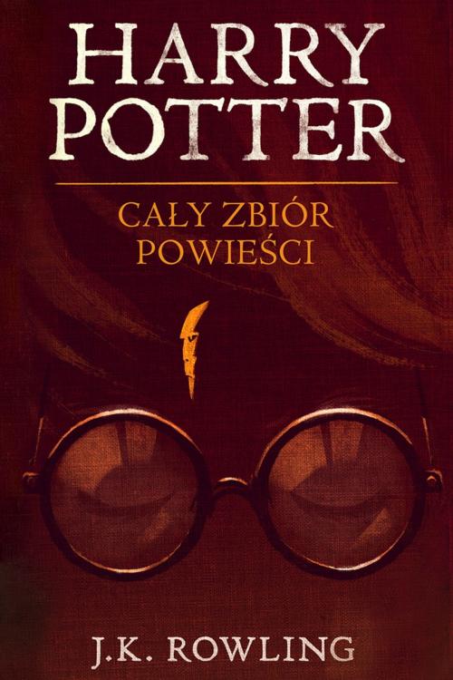 Cover of the book Harry Potter: Cały Zbiór Powieści (1-7) by J.K. Rowling, Olly Moss, Pottermore Publishing