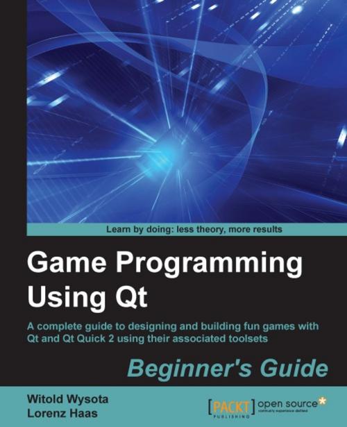 Cover of the book Game Programming Using Qt: Beginner's Guide by Witold Wysota, Lorenz Haas, Packt Publishing