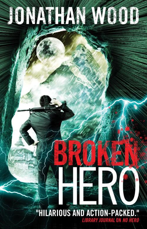 Cover of the book Broken Hero by Jonathan Wood, Titan