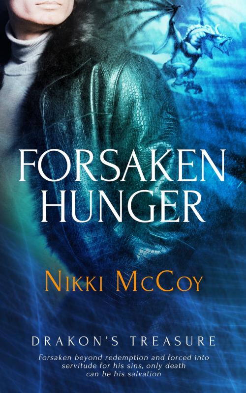 Cover of the book Forsaken Hunger by Nikki McCoy, Totally Entwined Group Ltd