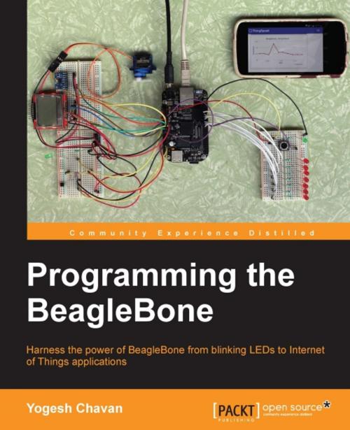 Cover of the book Programming the BeagleBone by Yogesh Chavan, Packt Publishing