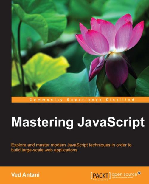 Cover of the book Mastering JavaScript by Ved Antani, Packt Publishing