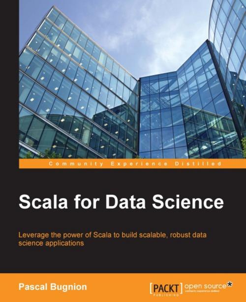 Cover of the book Scala for Data Science by Pascal Bugnion, Packt Publishing